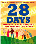 28 Days: Moments in Black History that Changed the World