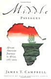 Middle Passages : African American Journeys to Africa, 1787-2005