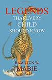 Legends That Every Child Should Know
