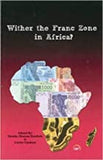 Wither the Franc Zone in Africa?