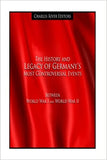 The History and Legacy of Germany's Most Controversial Events Between World War I and World War II