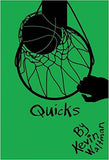Quicks