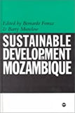 SUSTAINABLE DEVELOPMENT IN MOZAMBIQUE