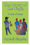 The Dowry of the Virgin: A Book of Poems