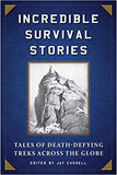 Incredible Survival Stories