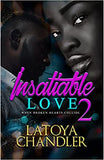 Insatiable Love 2: When Broken Hearts Collide