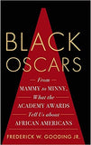 Black Oscars: From Mammy to Minny, What the Academy Awards Tell Us about African Americans