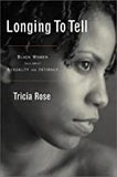 Longing to Tell : Black Women's Stories of Sexuality and Intimacy