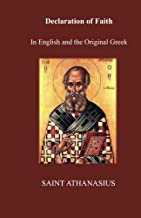 Declaration of Faith In English and the Original Greek Text