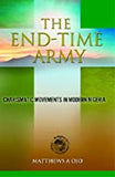 END-TIME ARMY: CHARISMATIC MOVEMENTS IN MODERN NIGERIA