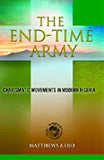 END-TIME ARMY: CHARISMATIC MOVEMENTS IN MODERN NIGERIA
