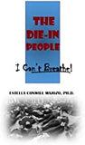 The Die-In People: I can't Breathe
