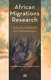 AFRICAN MIGRATIONS RESEARCH Innovative Methods and Methodologies