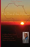 The Rise of the Africans