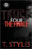 Truce 4: The Finale (The Cartel Publications Presents)