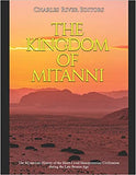 The Kingdom of Mitanni: The Mysterious History of the Short-Lived Mesopotamian Civilization during the Late Bronze Age