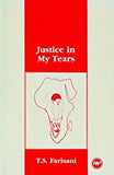 JUSTICE IN MY TEARS
