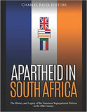Apartheid in South Africa: The History and Legacy of the Notorious Segregationist Policies in the 20th Century