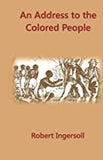 An Address to the Colored People