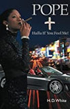Pope, Halla If You Feel Me