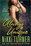 Always Unique: The Unique Stories