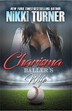 Charisma: Baller's Wife