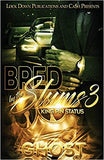 Bred by the Slums 3: King Pin Status