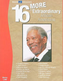 16 MORE EXTRAORDINARY AFRICAN AMERICANS
