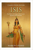 Isis: The History and Legacy of the Ancient Egyptian God of the Dead