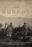 Los Gurkas: La historia y legado de los soldados nepaleses utilizados en la India por el Imperio británico