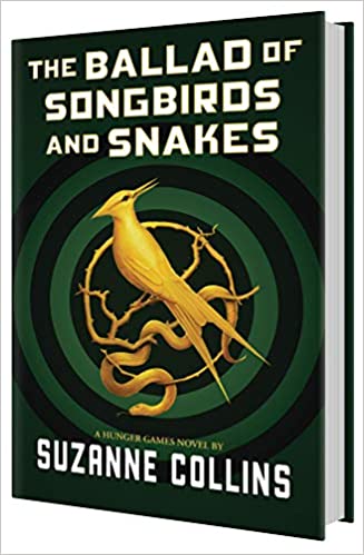 The Ballad of Songbirds and Snakes (Hunger Games - Prequel)