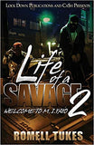 Life of a Savage 2: Welcome to M.I.YAYO