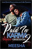 Paid in Karma 2: Deadly Obsession