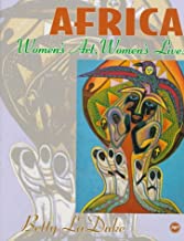 AFRICA: WOMEN'S ART..LIVES HB