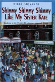 SHIMMY SHIMMY SHIMMY LIKE MY SISTER KATE: LOOKING AT THE HARLEM RENAISSANCE THROUGH POEMS