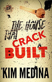 The House That Crack Built (The Cartel Publications Presents)