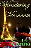 Wandering Moments