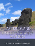 History's Greatest Mysteries: Easter Island