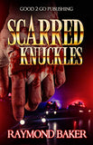 Scarred Knuckles