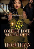 The Coldest Love She's Ever Known