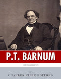 American Legends: The Life of P.T. Barnum