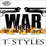 War 3: The Land Of The Lou's (The Cartel Publications Presents)