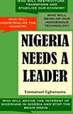 Nigeria Needs A Leader