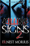 Killing Signs 2