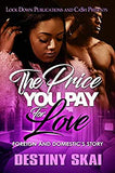 The Price You Pay for Love: Foreign and Domestic's Story