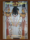 African Religion Volume 1: Anunian Theology & the Mysteries of Ra