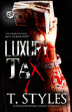 Luxury Tax: The Complete Series (the Cartel Publications Presents)