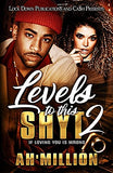 Levels to This Shyt 2