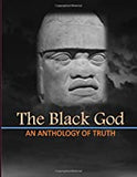 The Black God: An Anthology of the truth