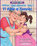 What Did Abuela Say? Bilingual English Greek